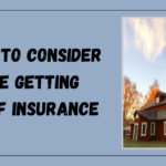 Things To Consider While Getting Roof Insurance